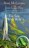 The Ship Who Won by Anna; Nye McCaffrey