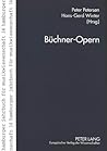 Büchner-Opern: Georg Büchner in der Musik des 20. Jahrhunderts (Hamburger Jahrbuch für Musikwissenschaft) (German Edition)