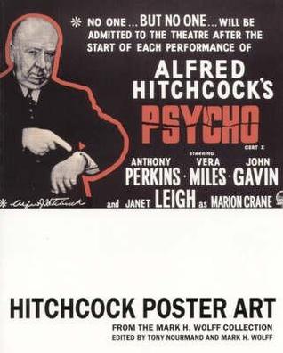 Hitchcock Poster Art : From the Mark H. Wolff Collection