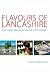 Flavours of Lancashire: The...