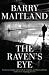 The Raven's Eye by Barry Maitland The Raven's Eye by Barry Maitland