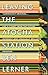 Leaving the Atocha Station by Ben Lerner