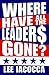 Where Have All the Leaders Gone? by Lee Iacocca