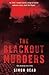 The Blackout Murders: The Compelling True Story