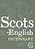 Scots-English English-Scots Dictionary by David  Ross