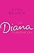 The Diana Chronicles
