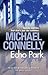 Echo Park by Michael    Connelly