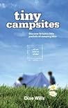 Tiny Campsites (Cool Camping) Tiny Campsites (Cool Camping)