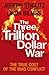 The Three Trillion Dollar War