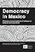 Democracy in Mexico by Salvador Martí i Puig