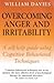 Overcoming Anger And Irritability