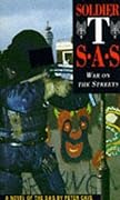 Soldier T S.A.S.: War on the Streets