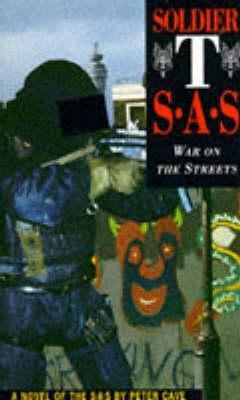 Soldier T S.A.S.: War on the Streets