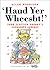 Haud Yer Wheesht!: Your Scottish Granny's Favourite Sayings
