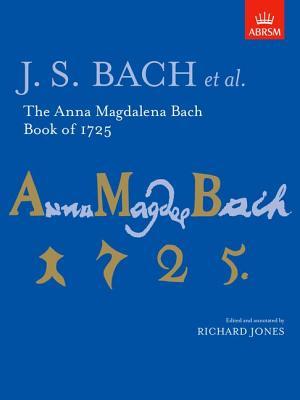The Anna Magdalena Bach Book of 1725 (Signature)