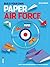 Build Your Own Paper Air Force + CD ROM /anglais