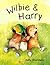 Wilbie & Harry by Sally Chambers
