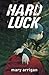 Hard Luck