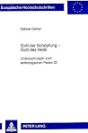 Gott der Schöpfung - Gott des Heils: Untersuchungen zum anthologischen Psalm 33 (Europäische Hochschulschriften / European University Studies / ... Universitaires Européennes) (German Edition) Gott der Schöpfung - Gott des Heils: Untersuchungen zum anthologischen Psalm 33 (Europäische Hochschulschriften / European University Studies / ... Universitaires Européennes) (German Edition)
