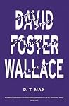 Book cover for Every Love Story is a Ghost Story: A Life of David Foster Wallace
