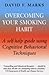 Overcoming Your Smoking Habit by David F. Marks
