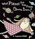 What Planet Are You from Clarice Bean?