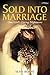 Sold into Marriage by Sean Boyne