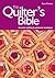 The Quilter's Bible by Ruth Patrick