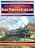 Rails Through Lakeland : Illustrated History of the Workington, Cockermouth, Keswick, Penrith Railway