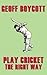 Geoff Boycott Play Cricket ...