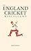 The England Cricket Miscellany