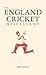 The England Cricket Miscellany