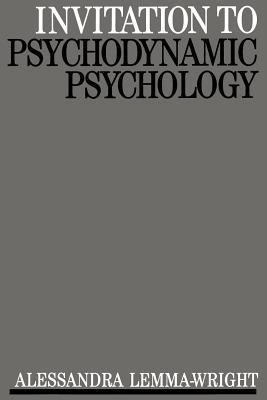 Invitation to Psychodynamic Psychology (Exc Business And Economy (Whurr))