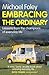 Embracing the Ordinary: Les...