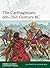 The Carthaginians 6th-2nd Century BC (Elite)
