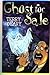 Ghost For Sale