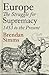 Europe: The Struggle for Supremacy, 1453 to the Present