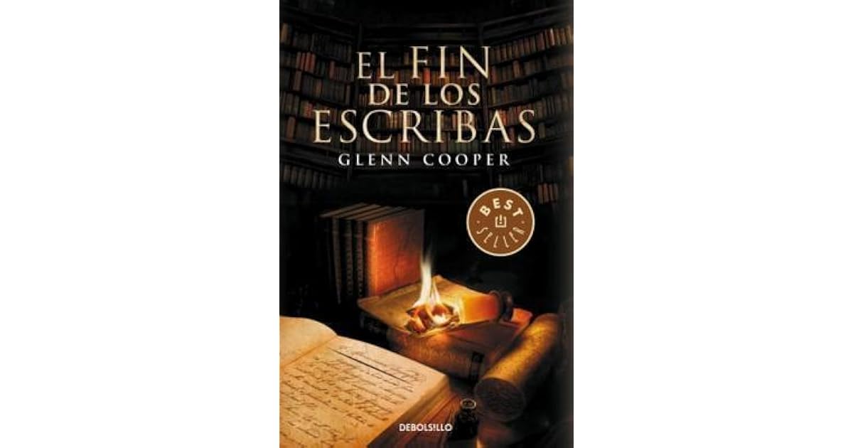 Fin De Los Escribas By Glenn Cooper