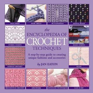 Encyclopedia of Crochet Techniques (Paperback)