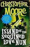 Island of the Sequined Love Nun by Christopher Moore
