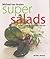 Super Salads