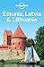 Estonia, Latvia & Lithuania (Lonely Planet Guide)