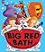 Big Red Bath by julia-jarman
