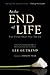 At the End of Life by Lee Gutkind