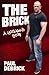 The Brick: A Hooligan's Story