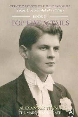 Two Bites of the Apple (Strictly Private to Public Exposure) (Plateful of Privilege) (Bk. 3)