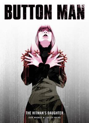 Button Man: The Hitman's Daughter (Paperback)