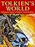 Tolkien's World : Mythological Sources of the 'Lord of the Rings