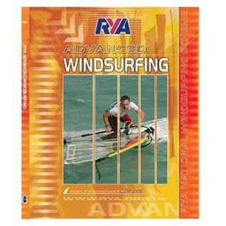 RYA Advanced Windsurfing by Bornhoft, Simon (2009) Paperback