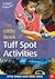 The Little Book of Tuff Spot Activities: Little Books with Big Ideas